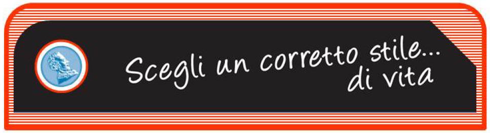 CORRETTI STILI DI VITA